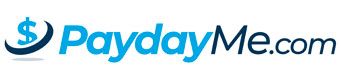 PaydayMe.com - Payday & Installment Loans